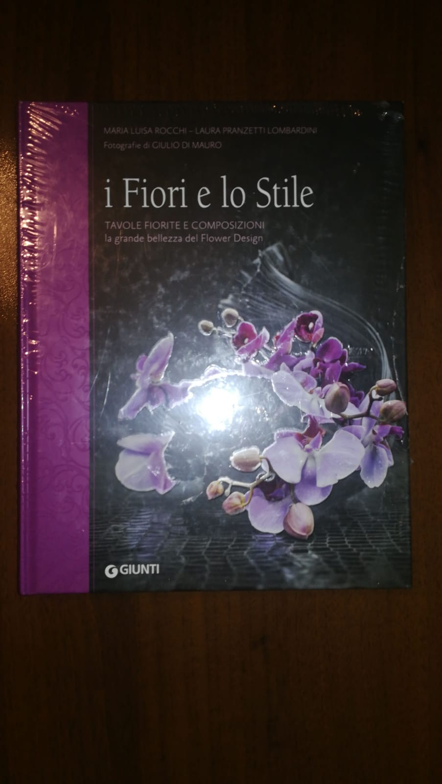 I fiori e lo stile. Tavole fiorite e composizioni. La grande bellezza del Flower Design - copertina