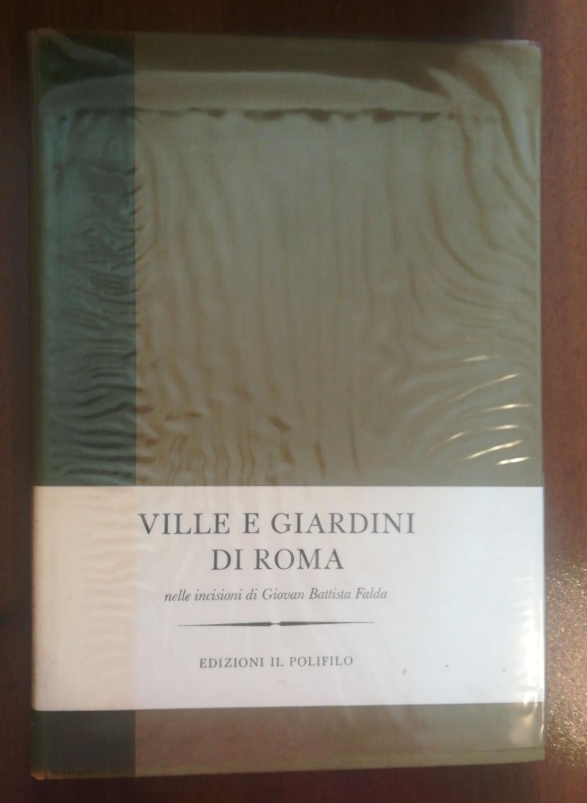 Ville e giardini di Roma nelle incisioni di Giovanbattista Falda - copertina
