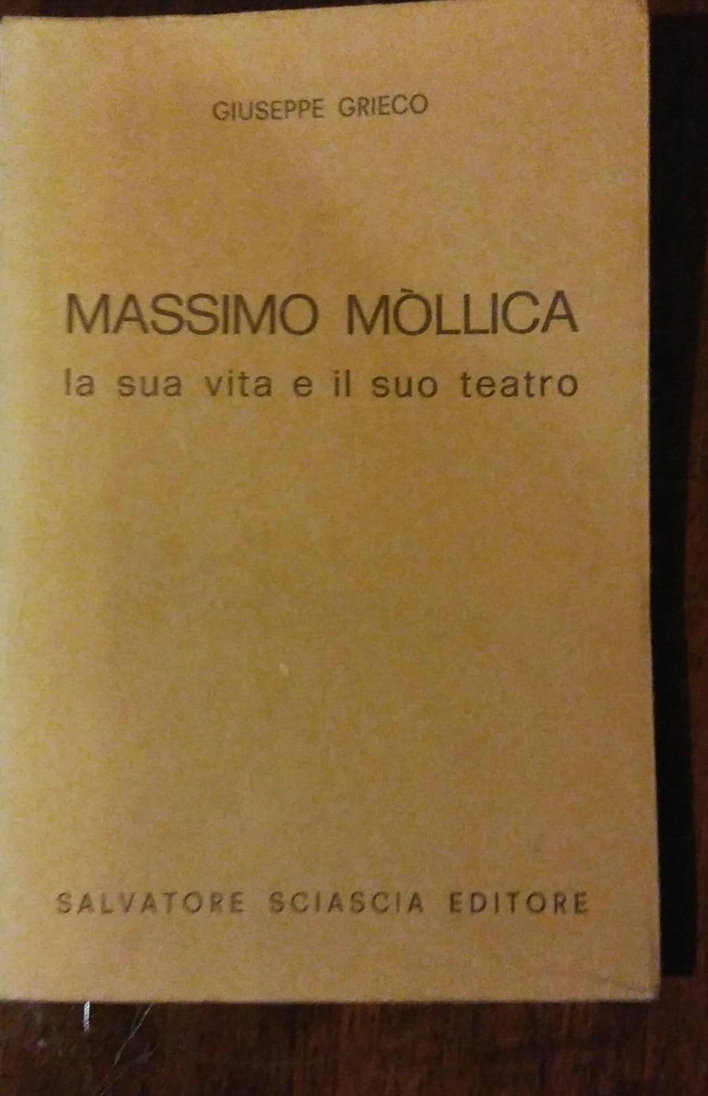 MASSIMO MOLLICA LA SUA VITA E IL SUO TEATRO - copertina