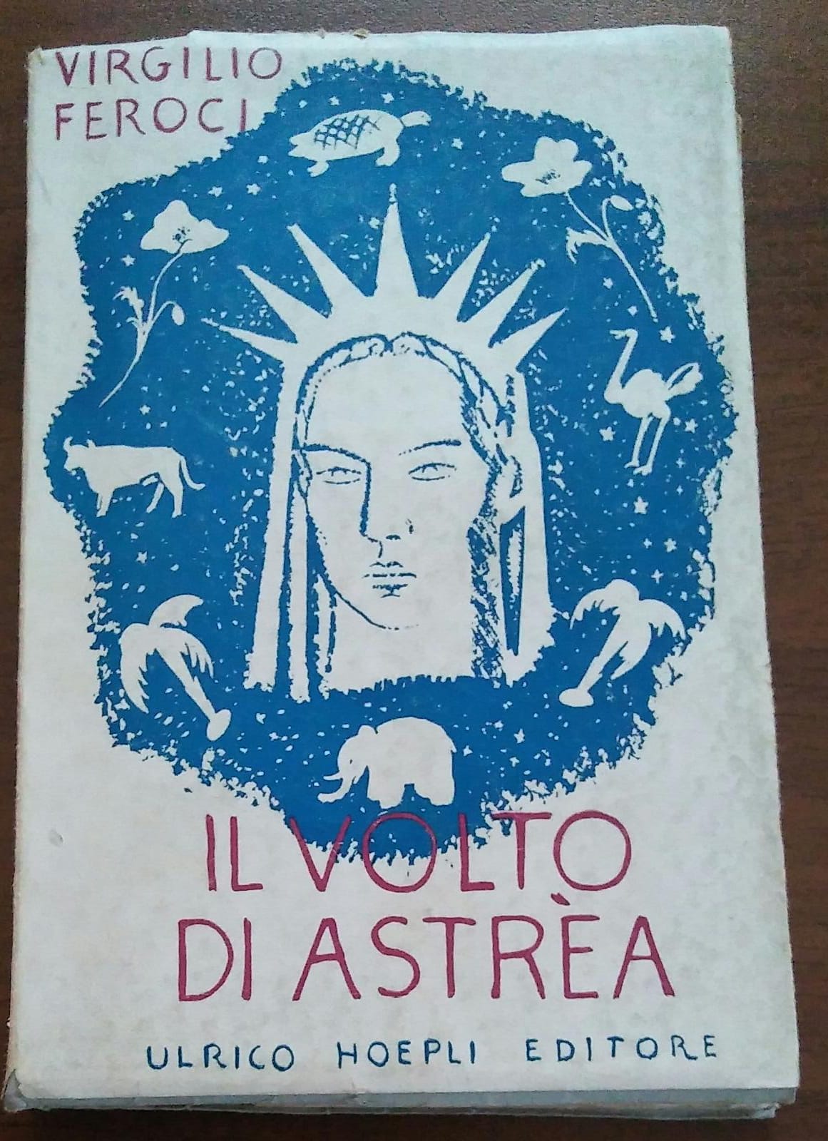 Il volto di Astrèa. Curiosità giudiziarie di tutti i tempi e di tutti i paesi - copertina