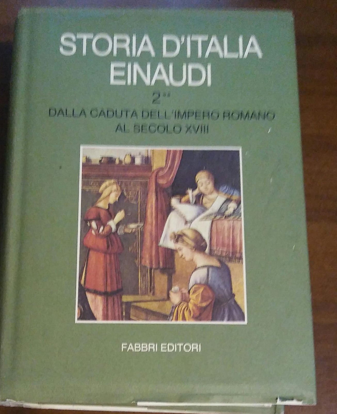 STORIA D'ITALIA DALLA CADUTA DELL'IMPERO ROMANO AL SECOLO XVIII - copertina