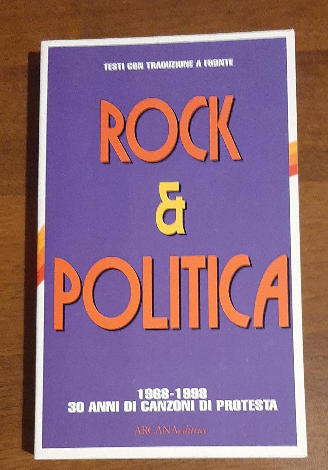 Rock & politica. 1968-1998: 30 anni di canzoni di protesta - copertina