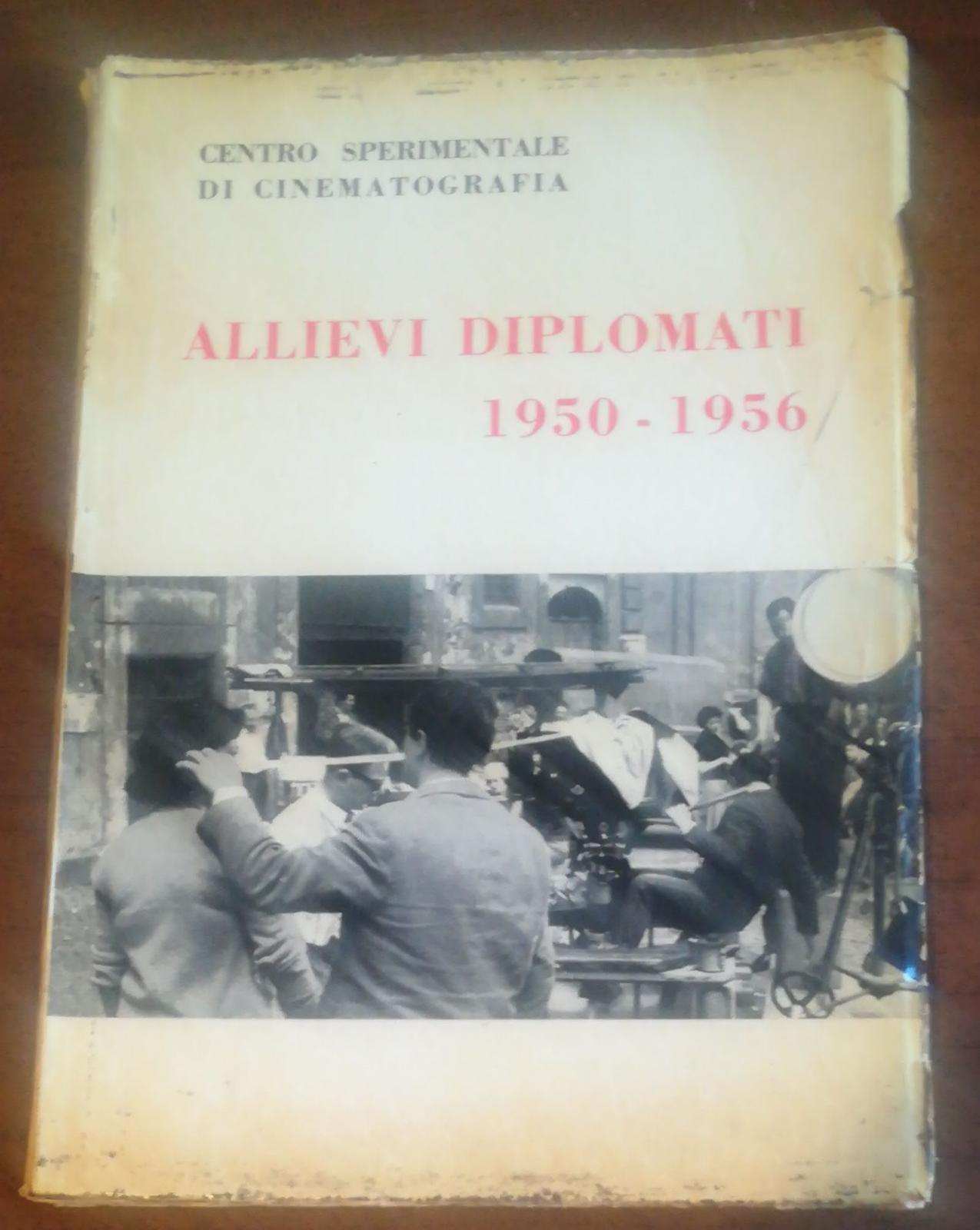 CENTRO SPERIMENTALE DI CINEMATOGRAFIA ALLIEVI DIPLOMATI 1950-1956 - copertina