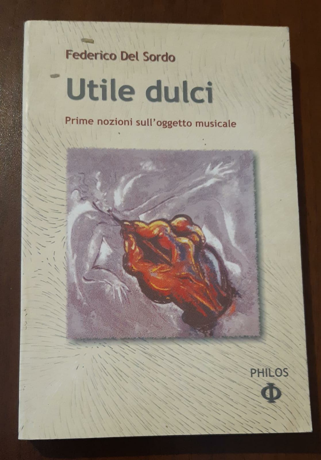 Utile dulci. Prime nozioni sull'oggetto musicale - copertina