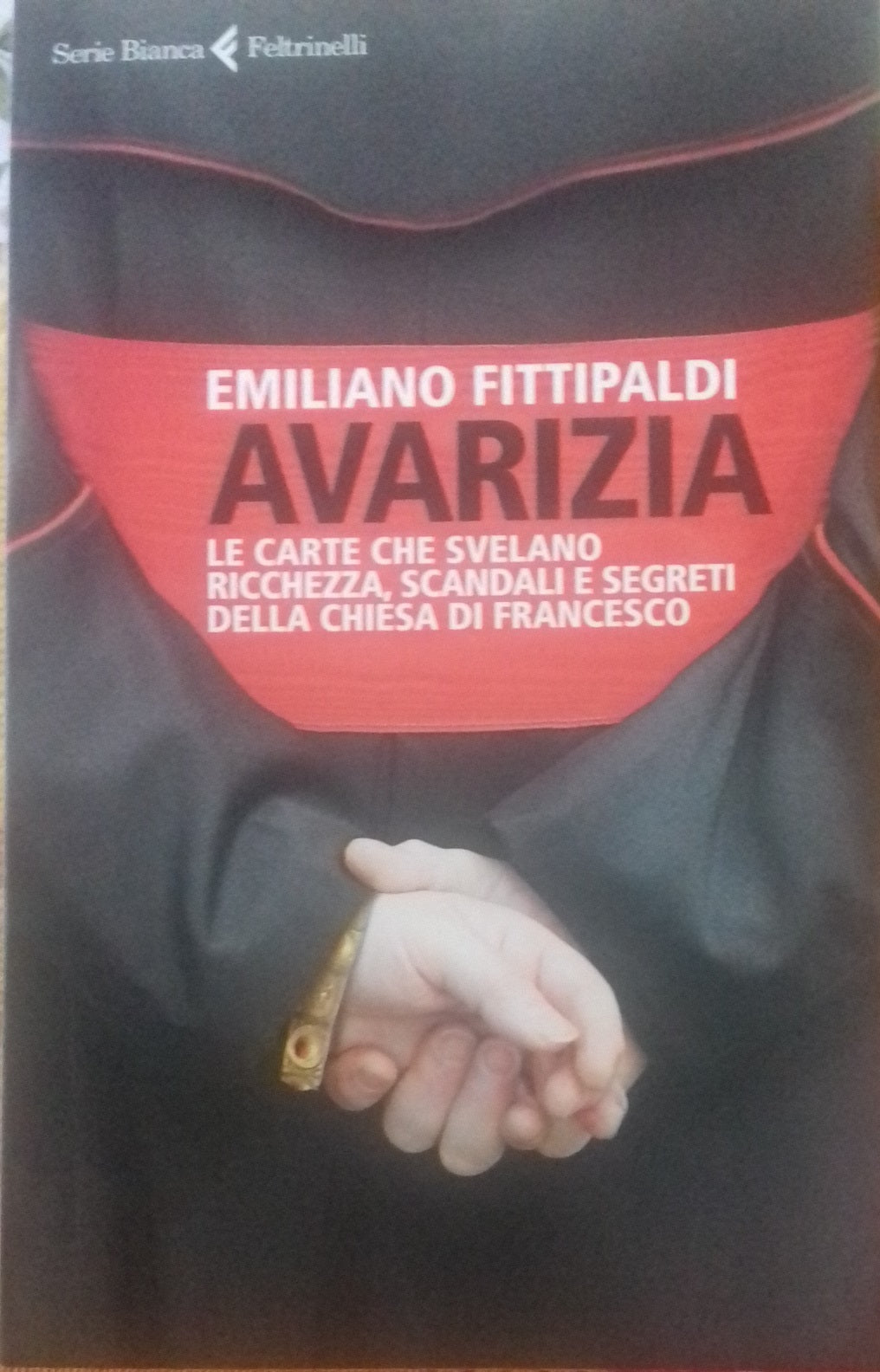 Avarizia. Le carte che svelano ricchezza, scandali e segreti della chiesa di Francesco - copertina