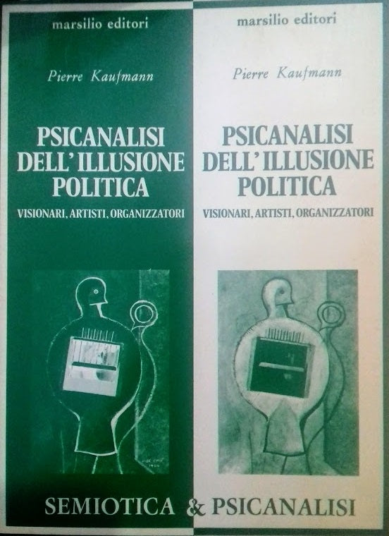 Psicanalisi dell'illusione politica - copertina