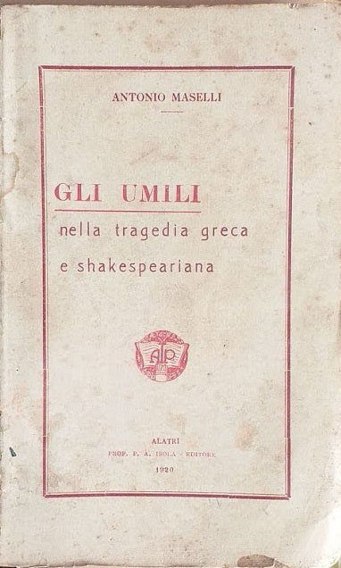 Gli Umili nella tragedia greca e shakespeariana - copertina