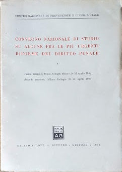 Convegno nazionale di studio su alcune fra le più urgenti riforme del diritto penale - copertina