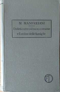 Trattato di Diritto Penale, vol. IX: Dei delitti contro il buon costume e l'ordine delle famiglie - copertina