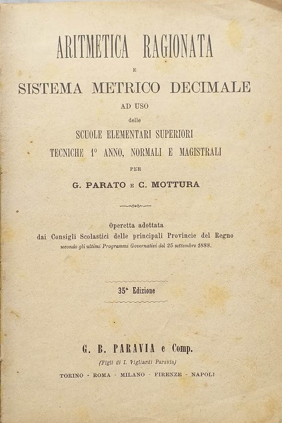 Aritmetica ragionata e Sistema Metrico Decimale delle Scuole Elementari Superiori, Tecniche 1° anno, normali e Magistrali - copertina