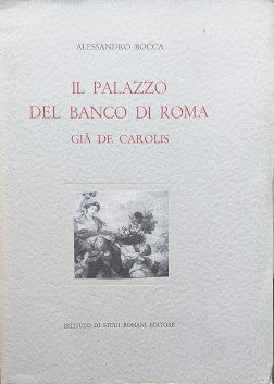 Il palazzo del Banco di Roma, già De Carolis - copertina