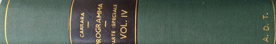 Programma del Corso di Diritto Criminale dettato nella R. Università di Pisa, Parte Speciale: Esposizione dei Delitti in Specie, vol. IV - copertina