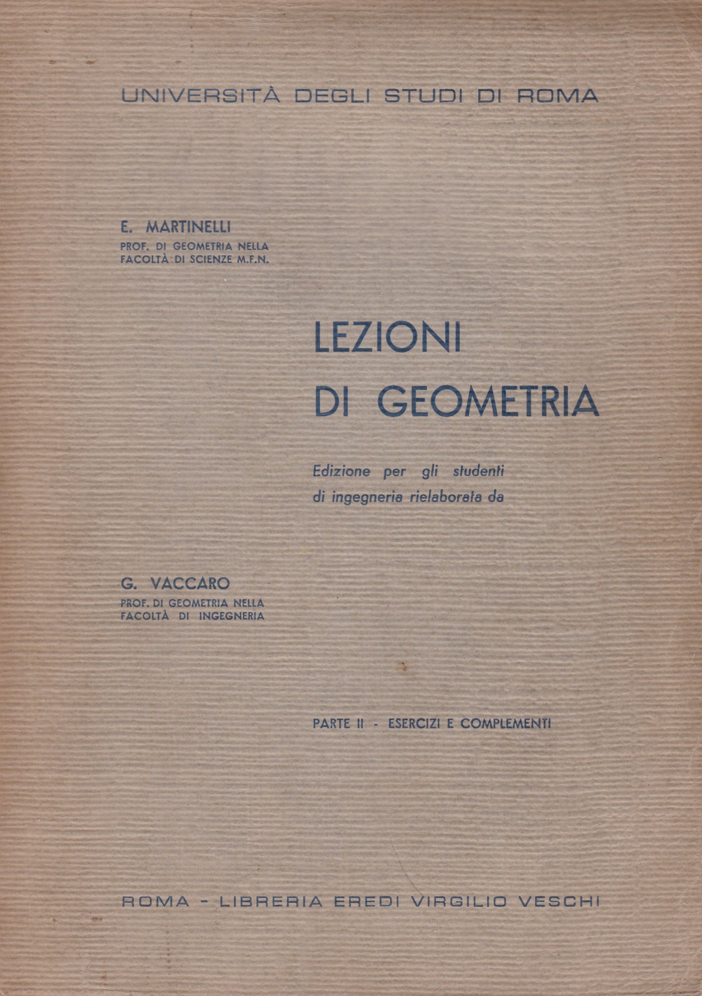 Lezioni di geometria per gli studenti di ingegneria. Parte II - Esercizi e complementi - copertina