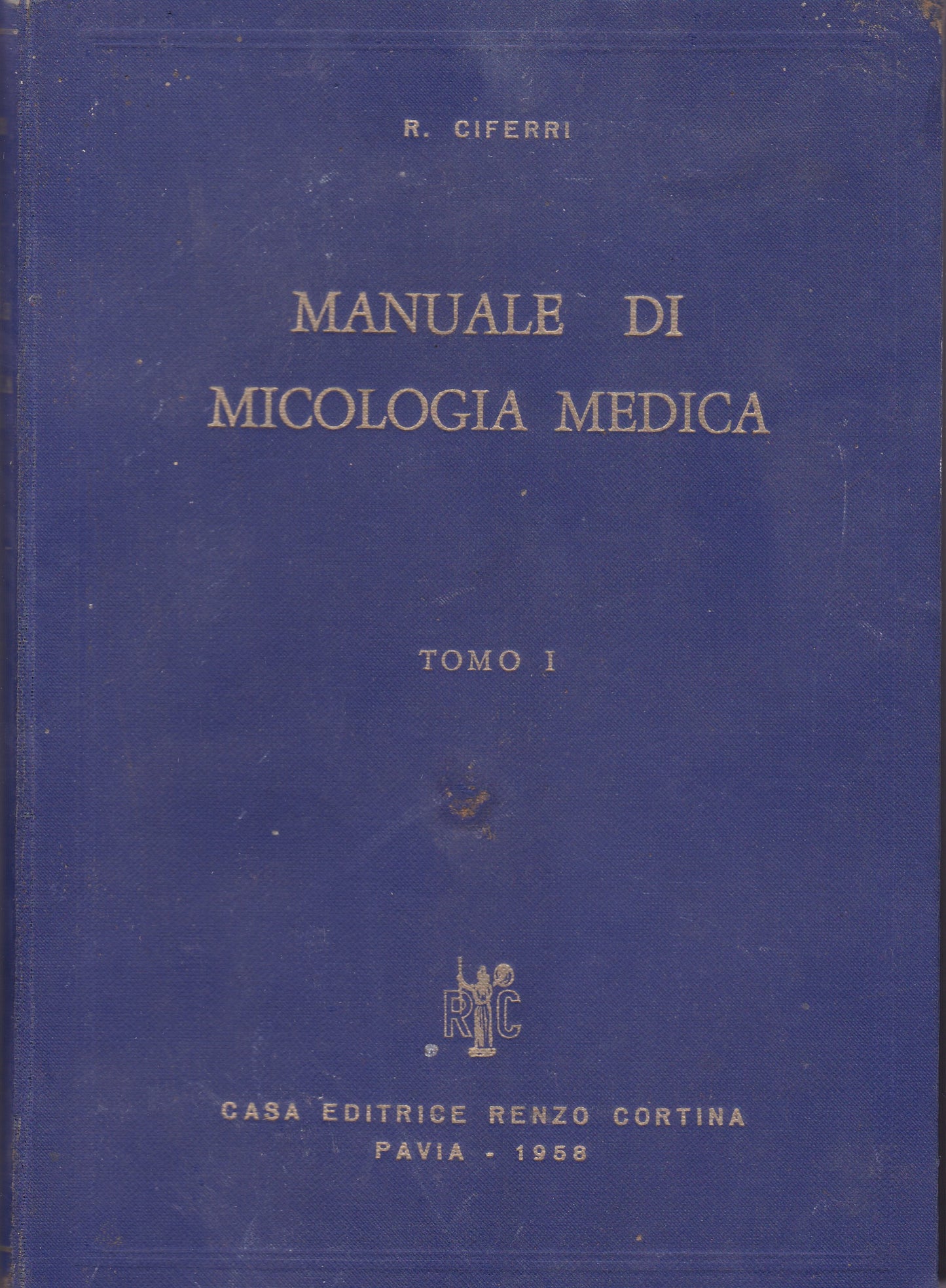 Manuale di micologia medica. I. - copertina
