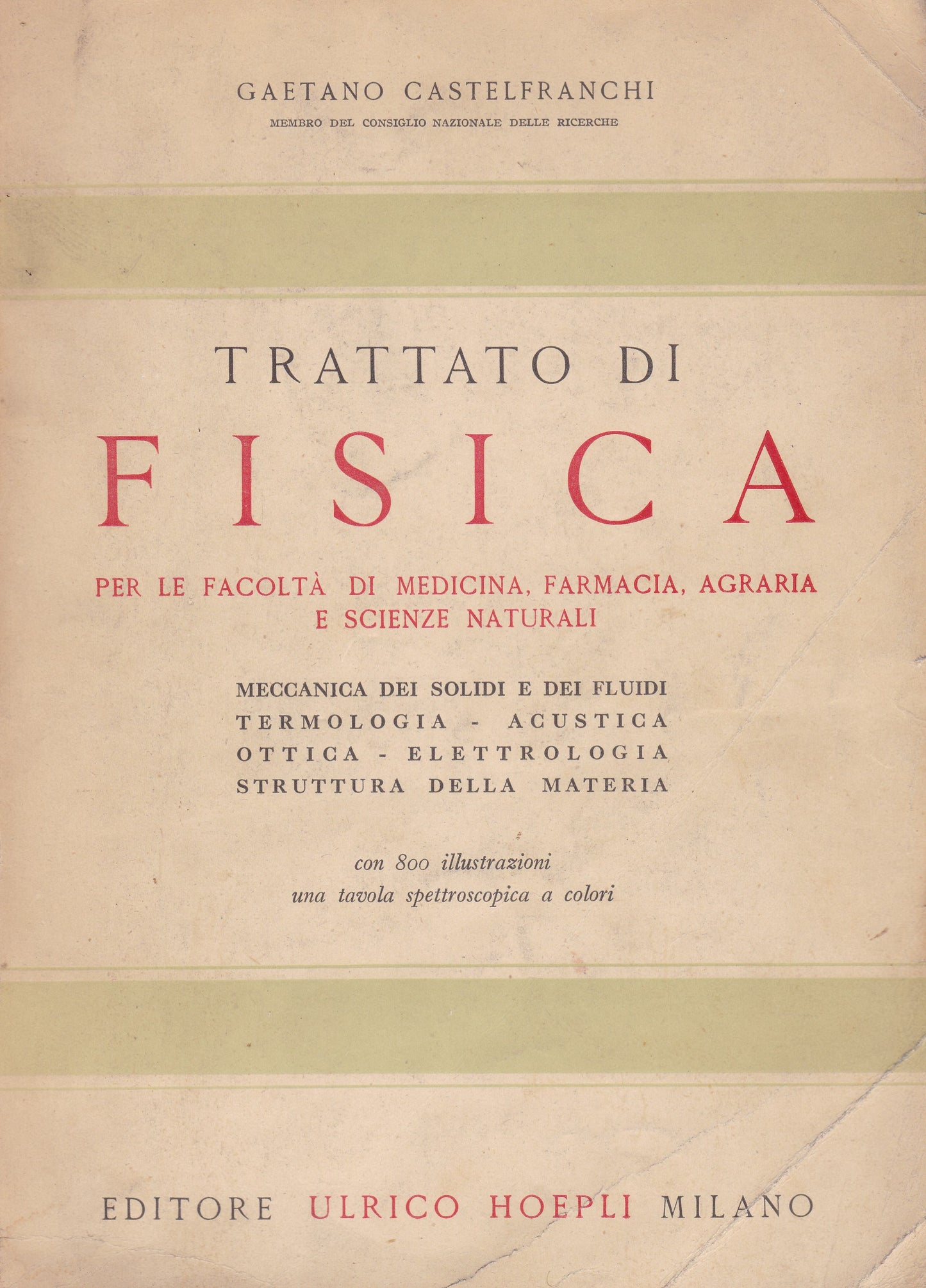 Trattato di fisica per le facoltà di medicina, farmacia, agraria e scienze naturali. - copertina