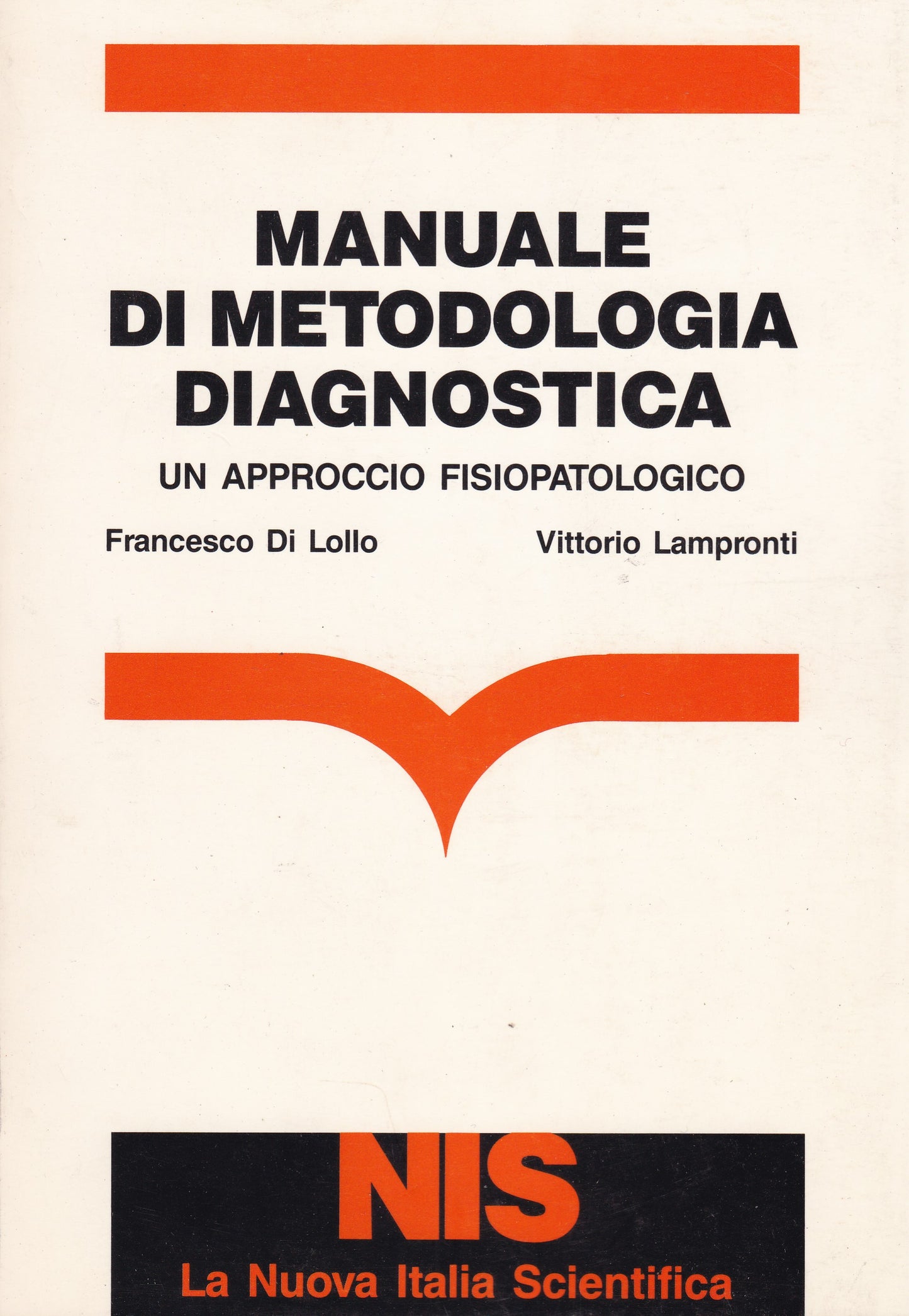 Manuale di metodologia diagnostica. Un approccio fisiopatologico. - copertina