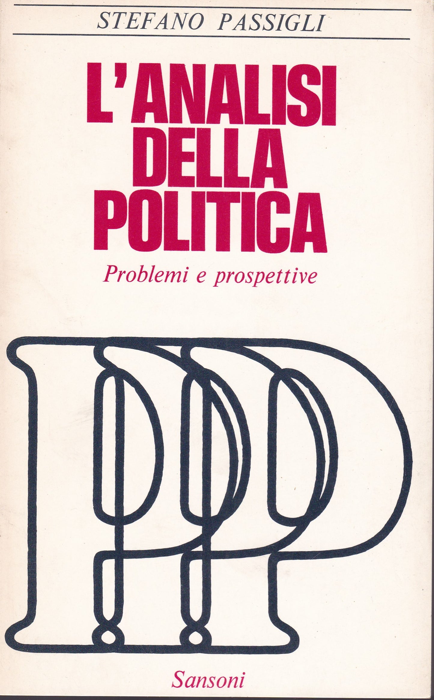 L'analisi della politica. Problemi e prospettive. - copertina