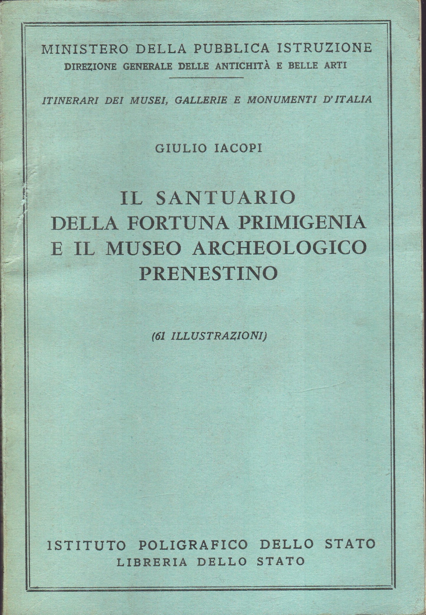 Il santuario della Fortuna Primigenia e il Museo Archeologico Prenestino - copertina