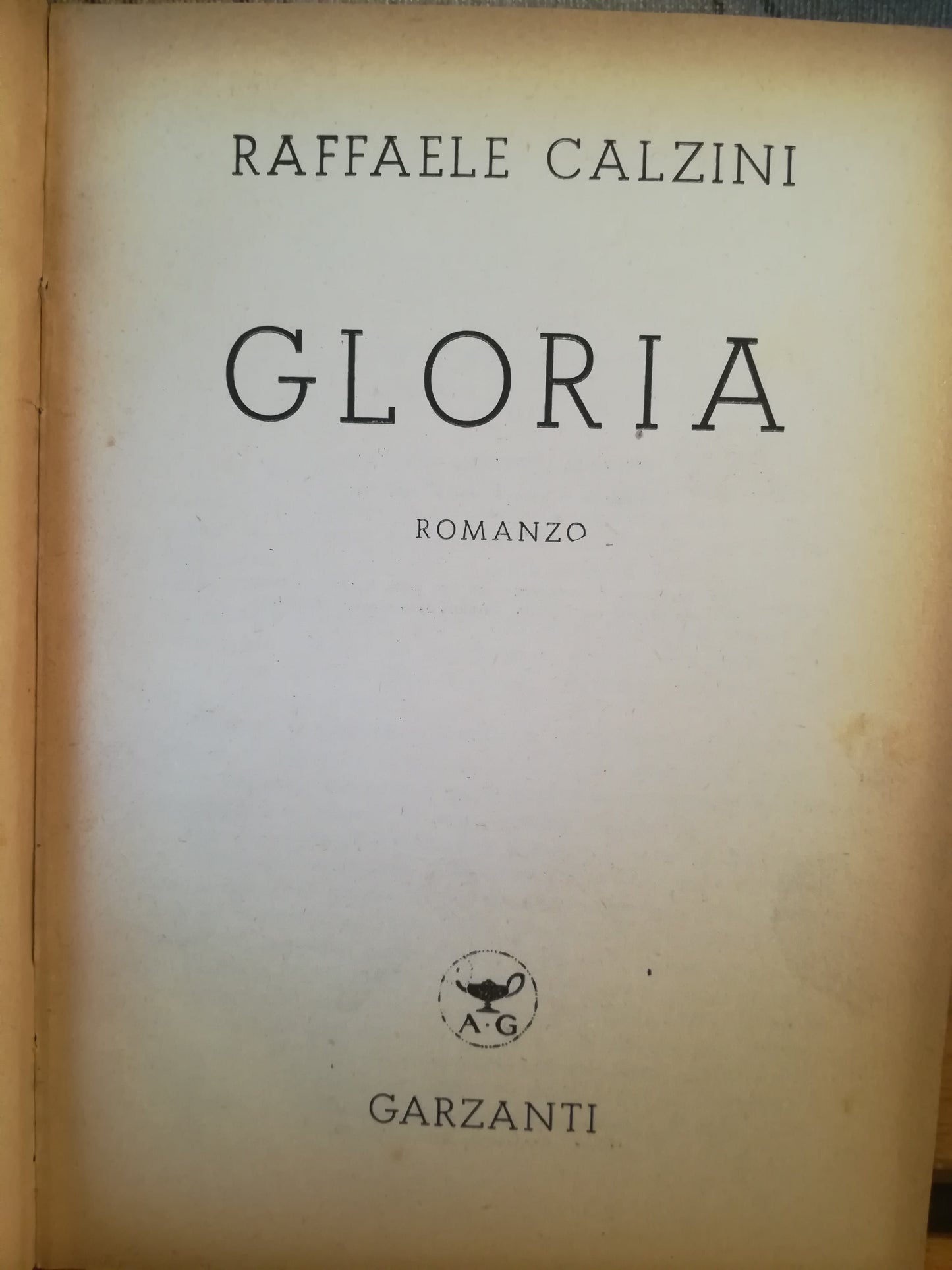 Gloria. Romanzo. - copertina