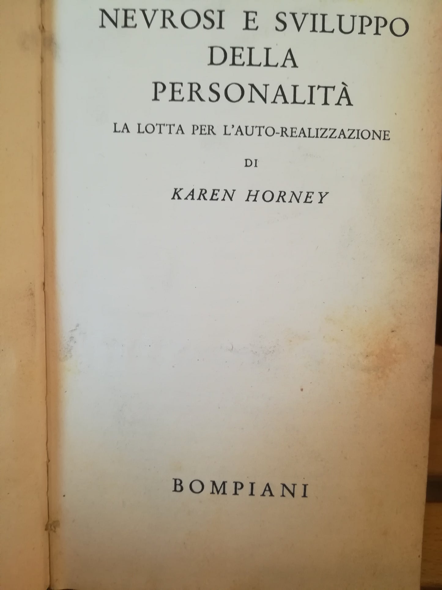 Nevrosi e sviluppo della personalità. La lotta per l'auto-realizzazione. - copertina