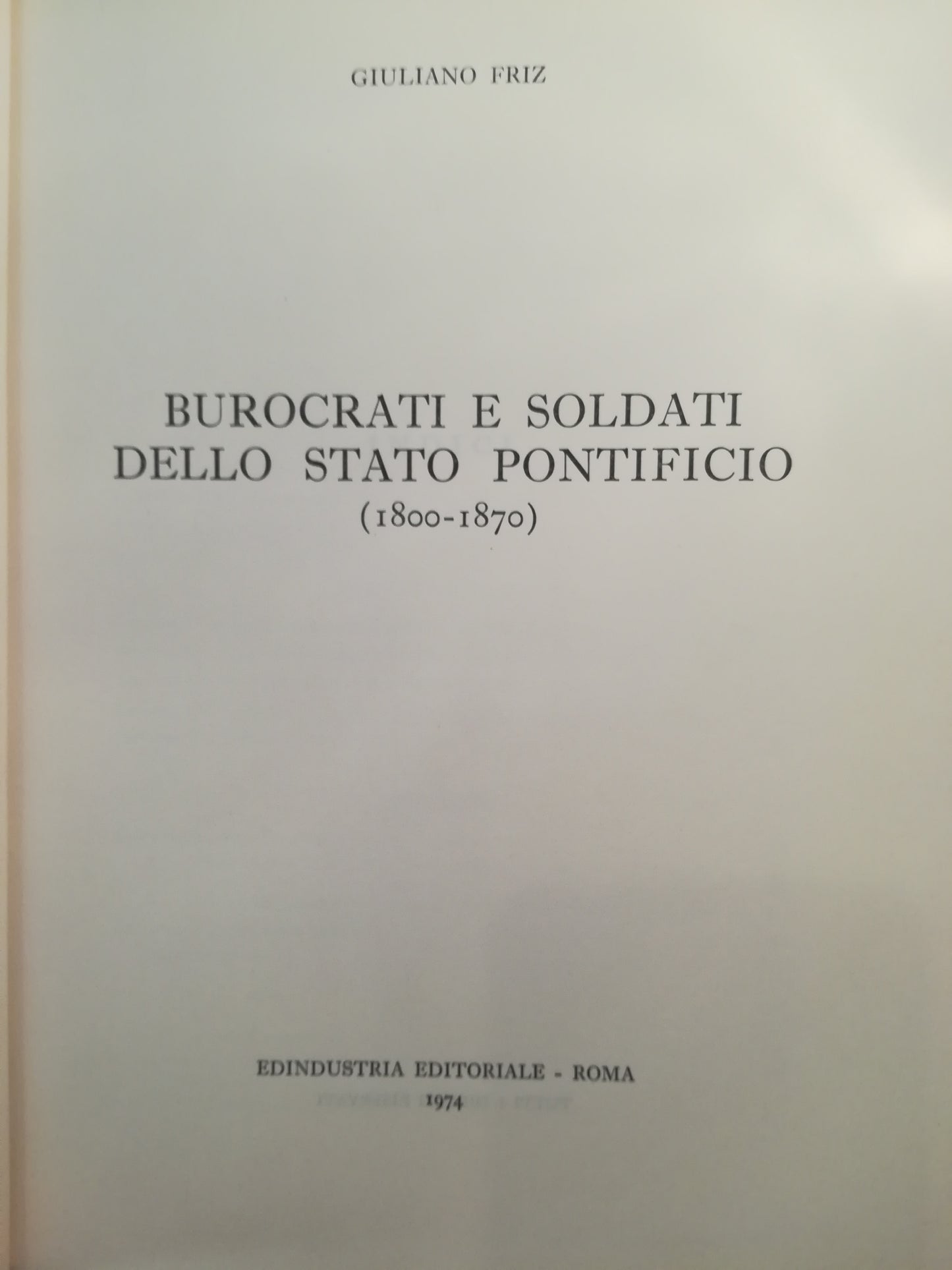 Burocrati e soldati dello Stato Pontificio (1800-1870). - copertina
