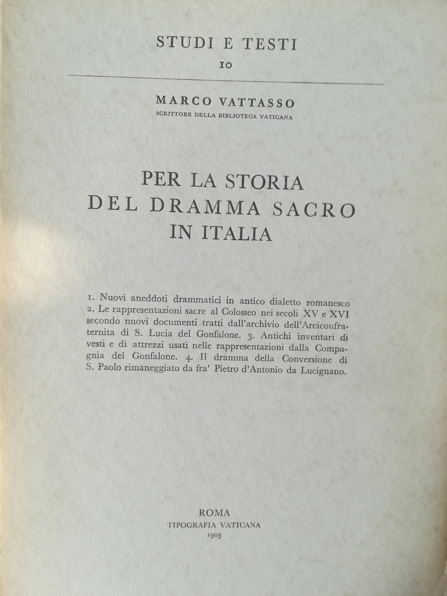 Per la storia del dramma sacro in Italia. 1903. Ristampa anastatica 1959. - copertina