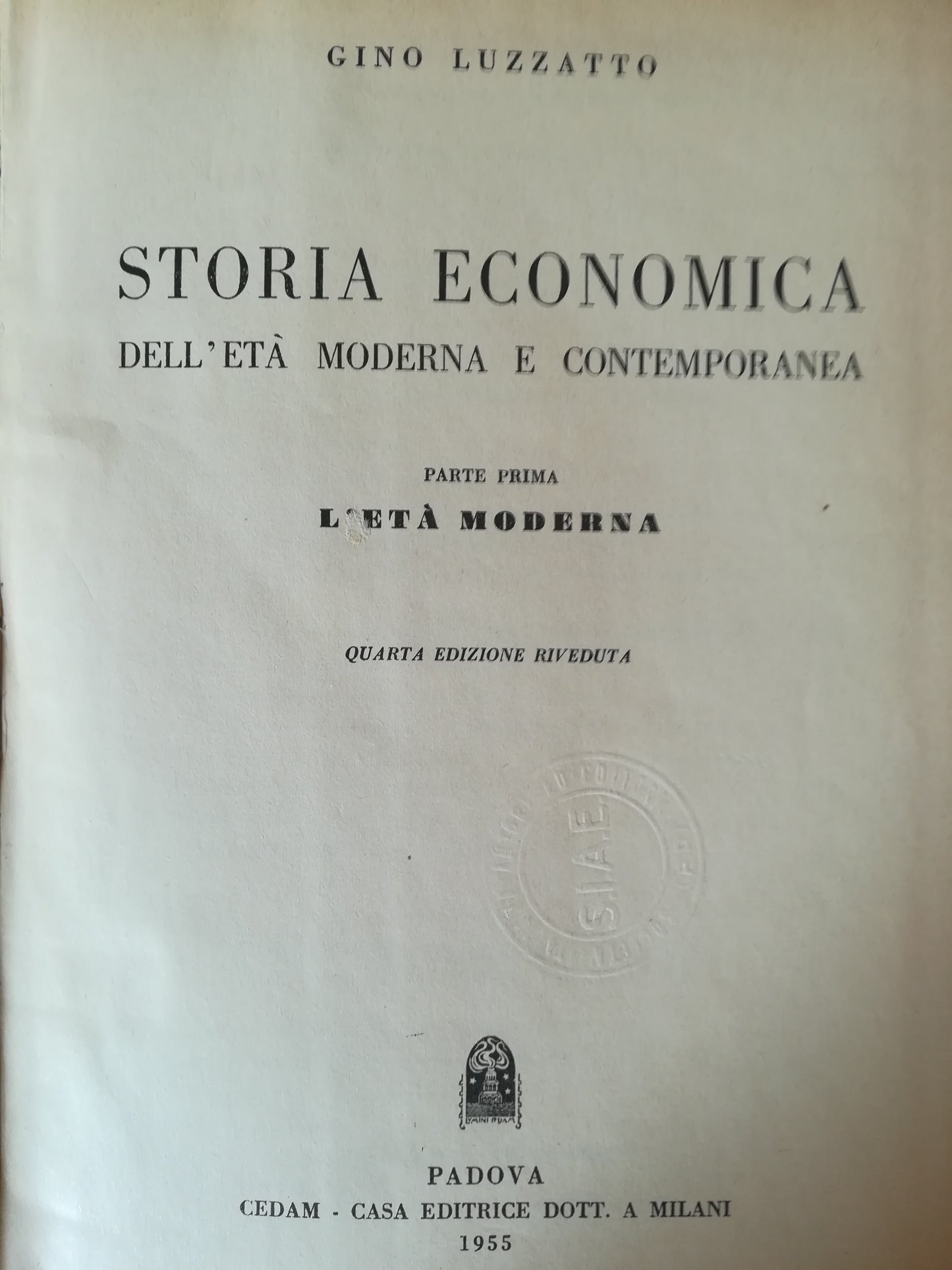 Storia economica dell'età moderna e contemporanea. I. L'Età Moderna. - copertina