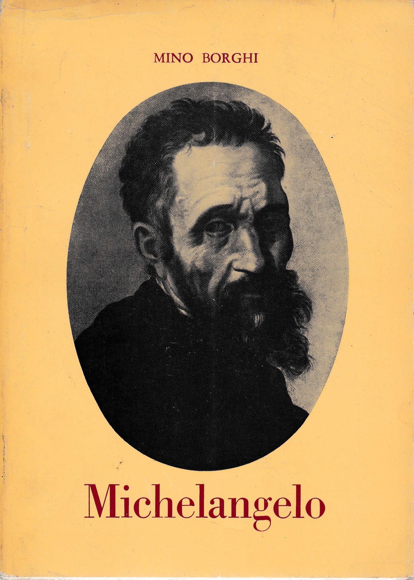 Michelangelo Buonarroti (Caprese 1475 - Roma 1564) - copertina