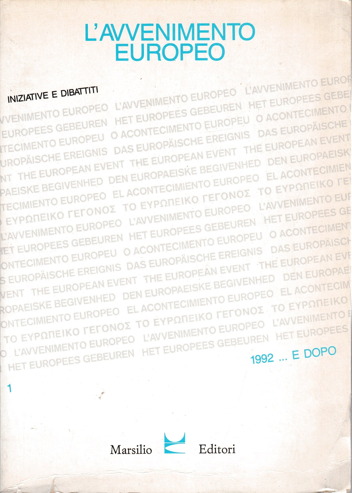 L'avvenimento europeo. 1992..e dopo - copertina
