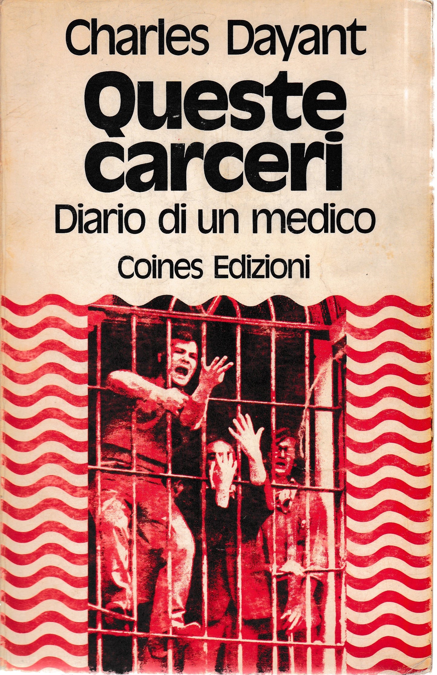 Queste carceri. Diario di un medico - copertina