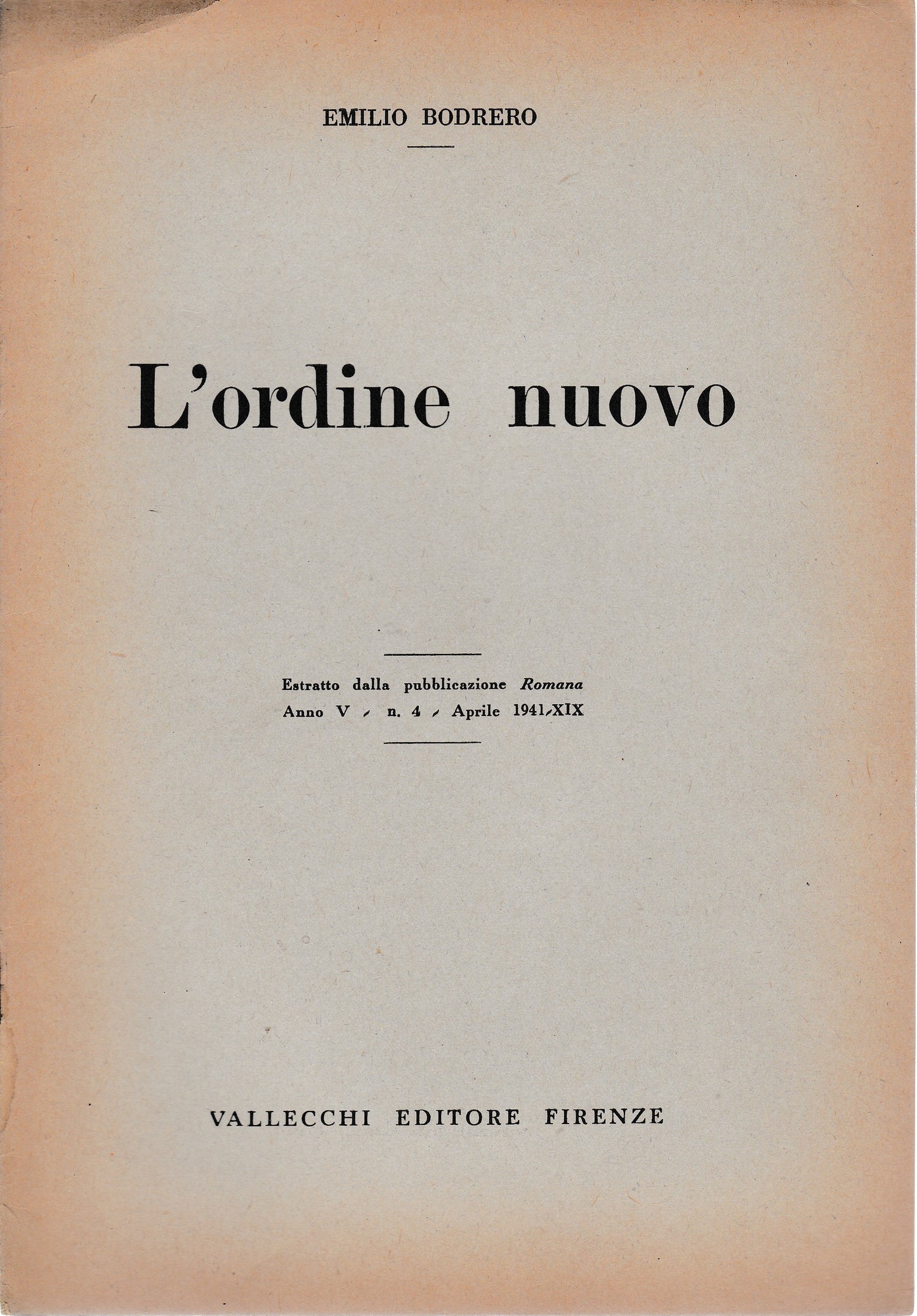 L'ordine nuovo. Estratto dalla pubblicazione Romana anno V n°4 Apr. 1941 - copertina