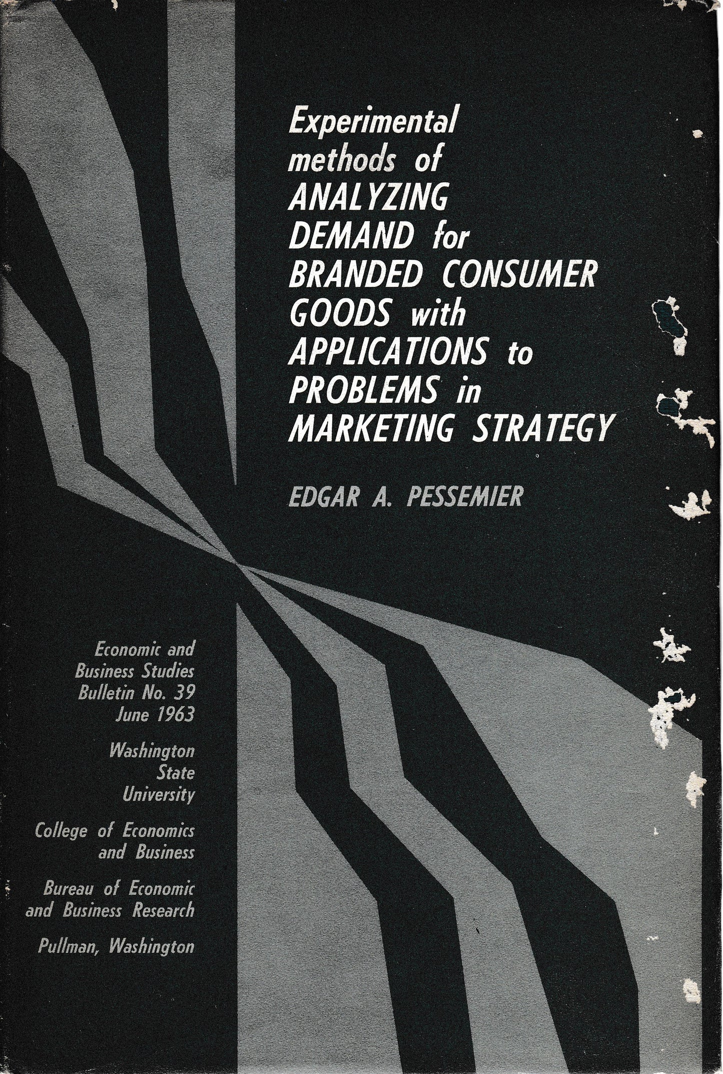 Experimental methods of analyzing demand for branded consumer goods whit applications to problems in marketing strategy - copertina