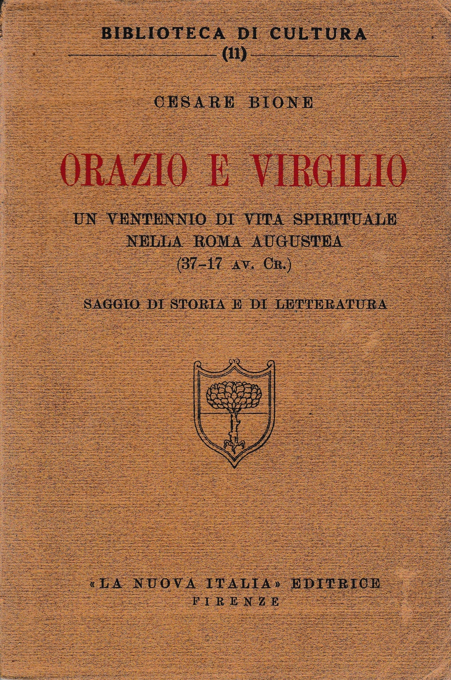 Orazio e Virgilio. Un ventennio di vita spirituale nella Roma Augustea (37-17 a. C.) - copertina