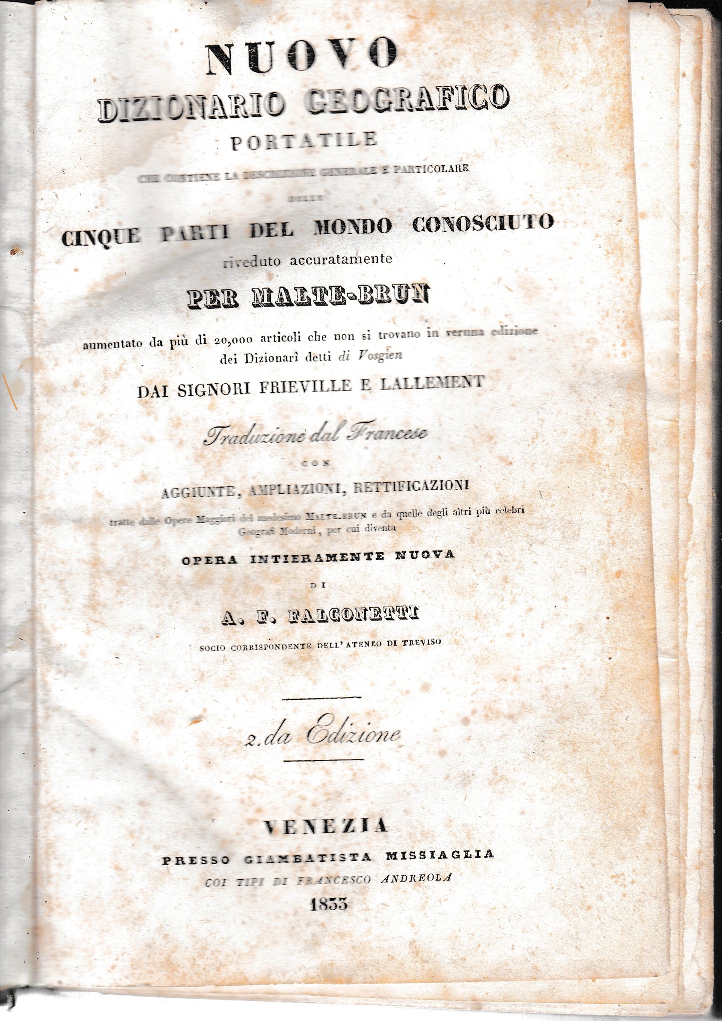NUOVO DIZIONARIO GEOGRAFICO PORTATILE CHE CONTIENE LA DESCRIZIONE GENERALE E PARTICOLARE DELLE CINQUE PARTI DEL MONDO CONOSCIUTO - copertina
