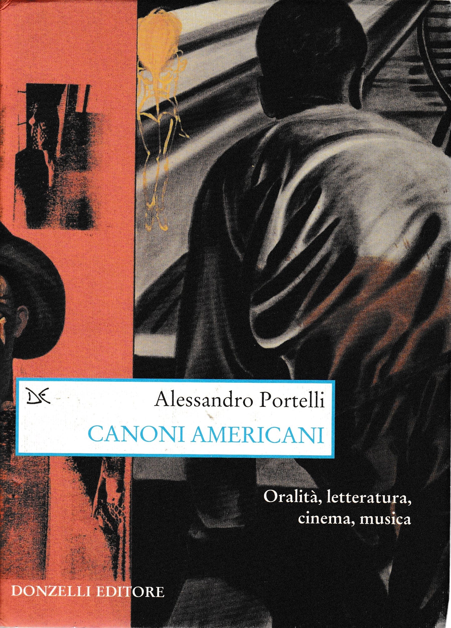 Canoni americani. Oralità, letteratura, cinema, musica - copertina