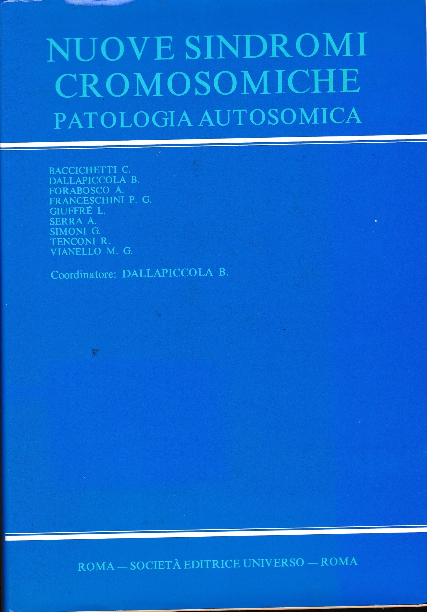 Nuove sindromi cromosomiche. Patologia autosomica - copertina