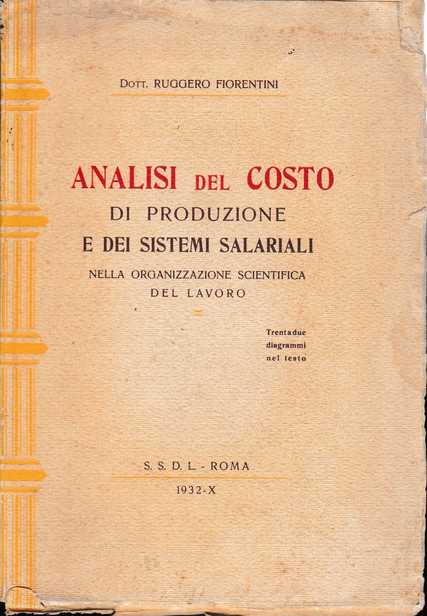 Analisi del costo di produzione e dei sistemi salariali nella organizzazione scientifica del lavoro - copertina