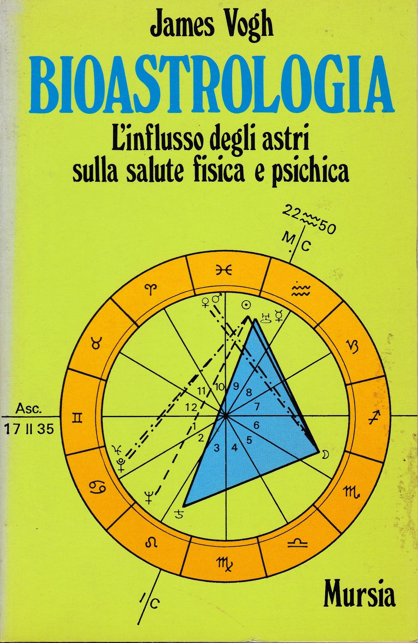 Bioastrologia. L'influsso degli astri sulla salute fisica e psichica - copertina