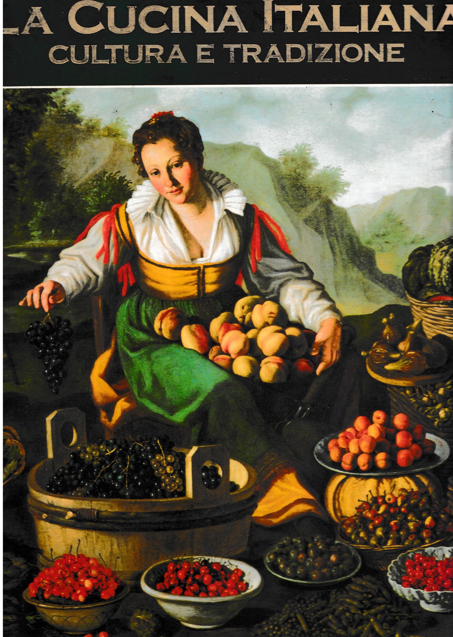 La cucina italiana. Cultura e tradizione - copertina