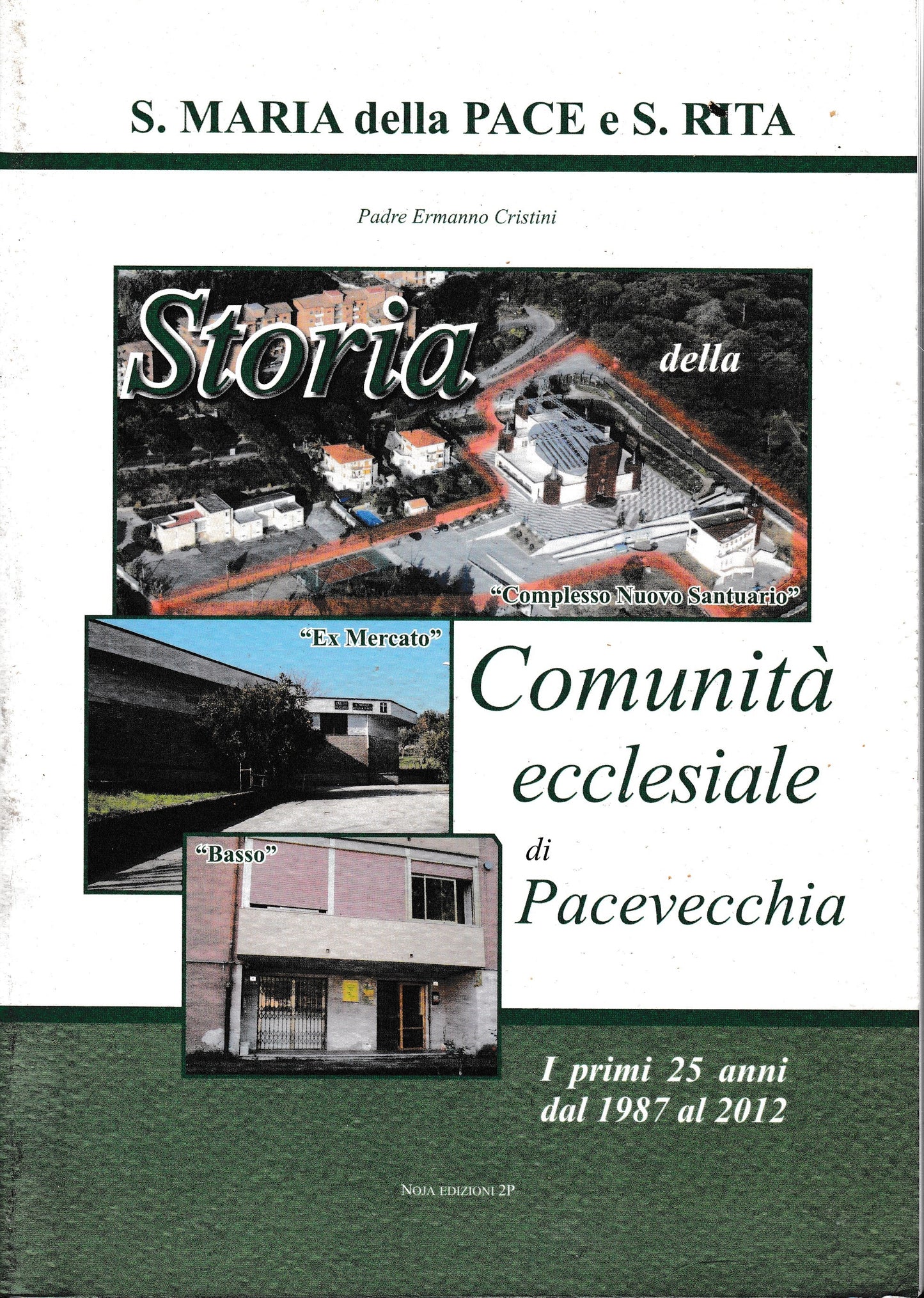 S. Maria della Pace e S. Rita. Storia della comunità ecclesiale di Pacevecchia - copertina