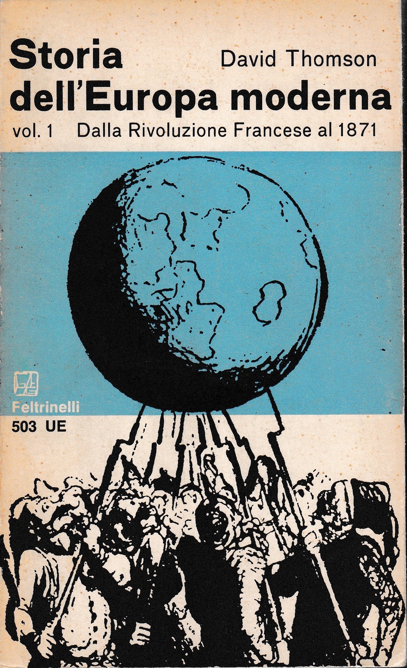 Storia dell'Europa moderna 1° vol. Dalla Rivoluzione Francese al 1871 - copertina