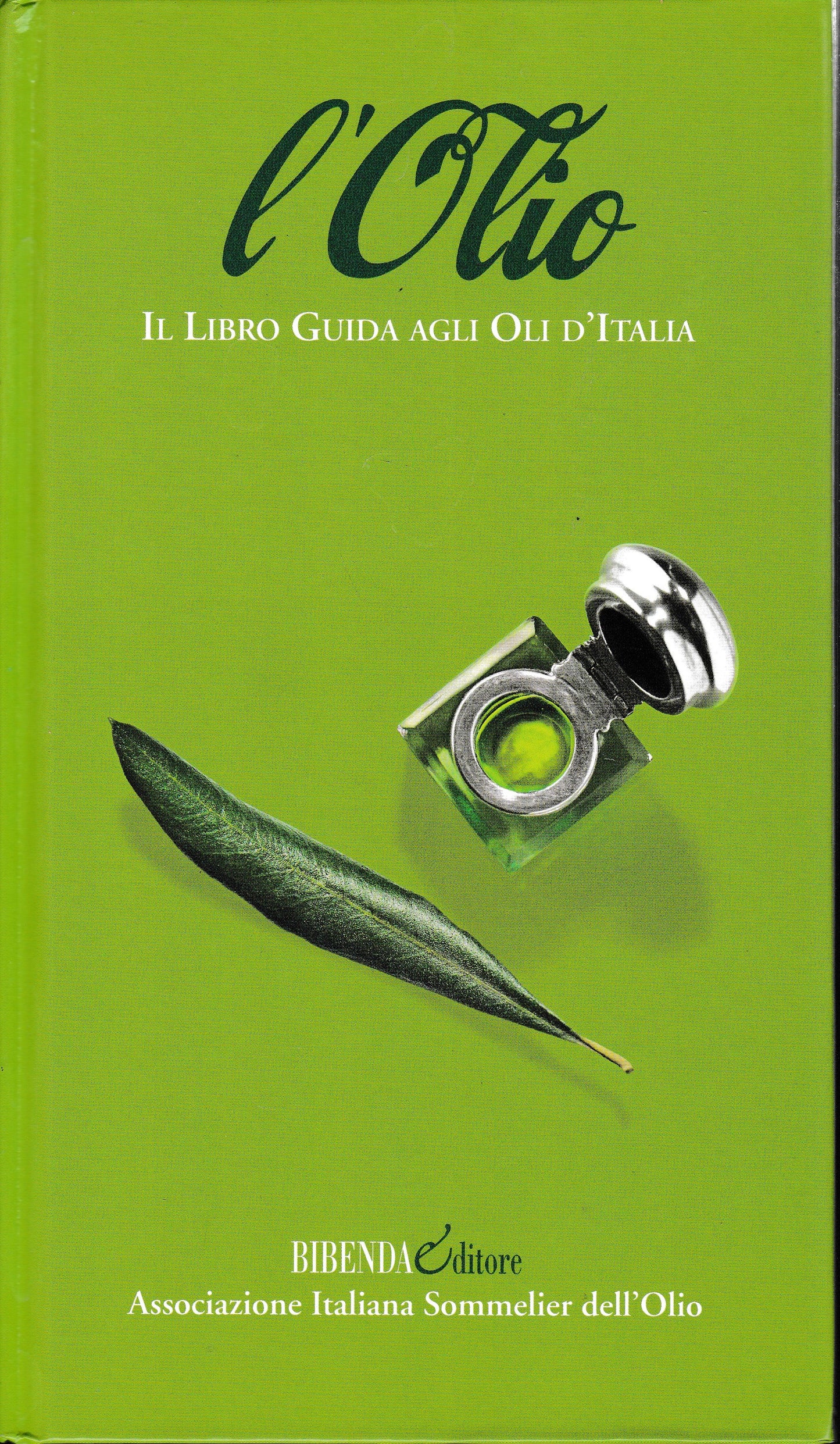 L'olio. Il libro guida agli oli d'Italia - copertina
