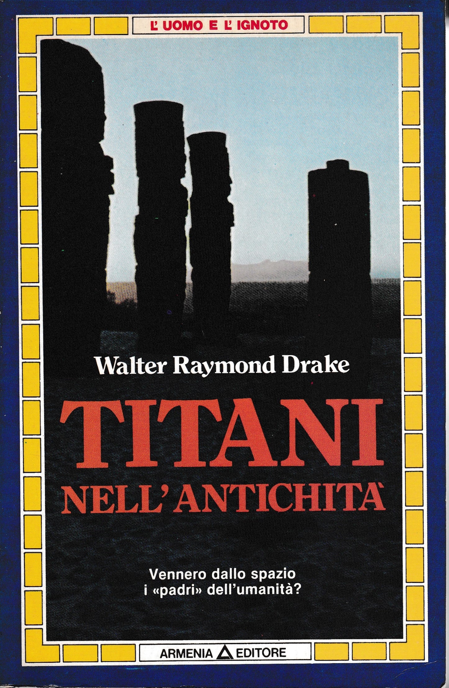 Titani nell'antichità. Vennero dallo spazio i "padri" dell'umanità? - copertina
