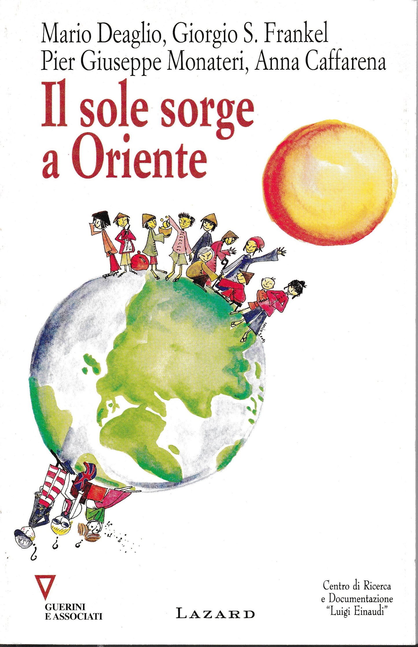 Il sole sorge a Oriente. 10° rapporto sull'economia globale e l'Italia - copertina
