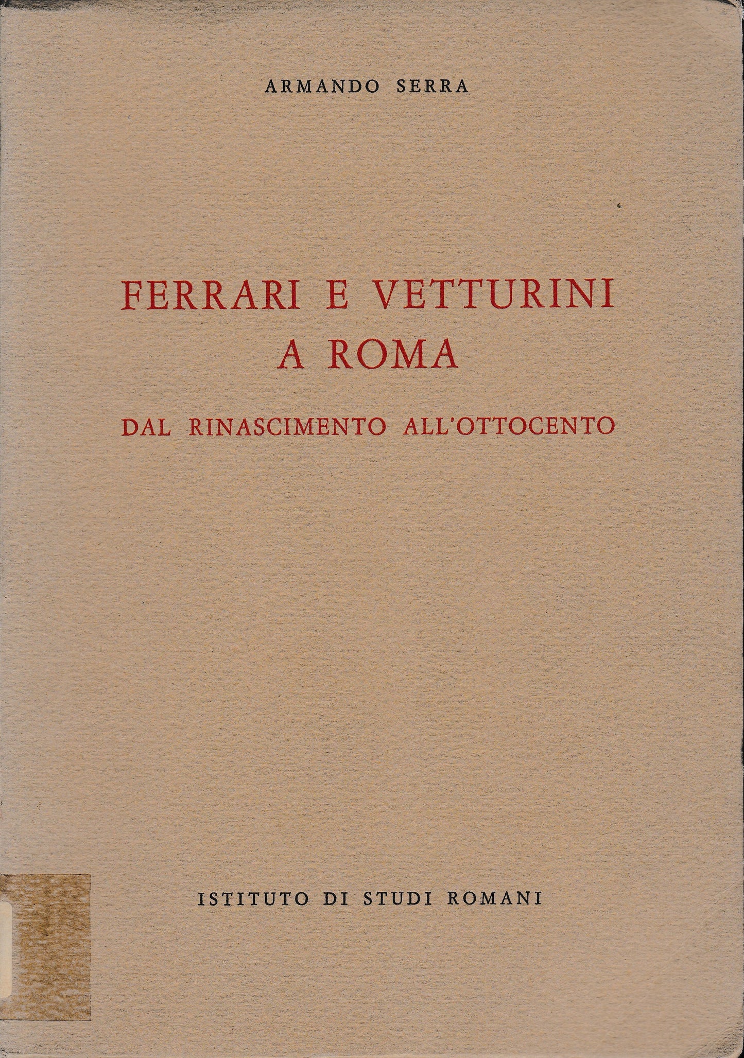 Ferrari e vetturini a Roma dal rinascimento all'ottocento - copertina