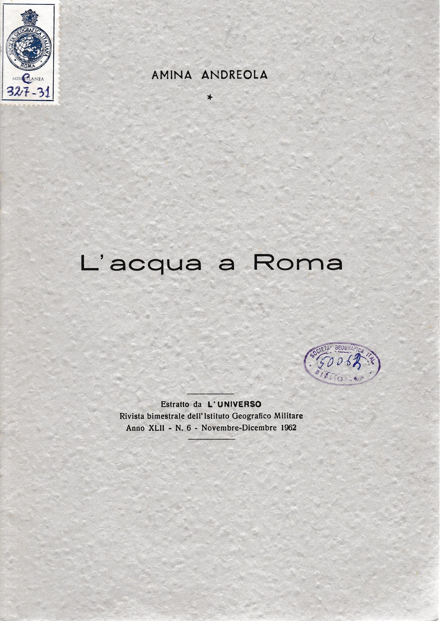 L'acqua a Roma. Estratto da L'Universo rivista bimestrale dell'Istituto Geografico Militare - copertina