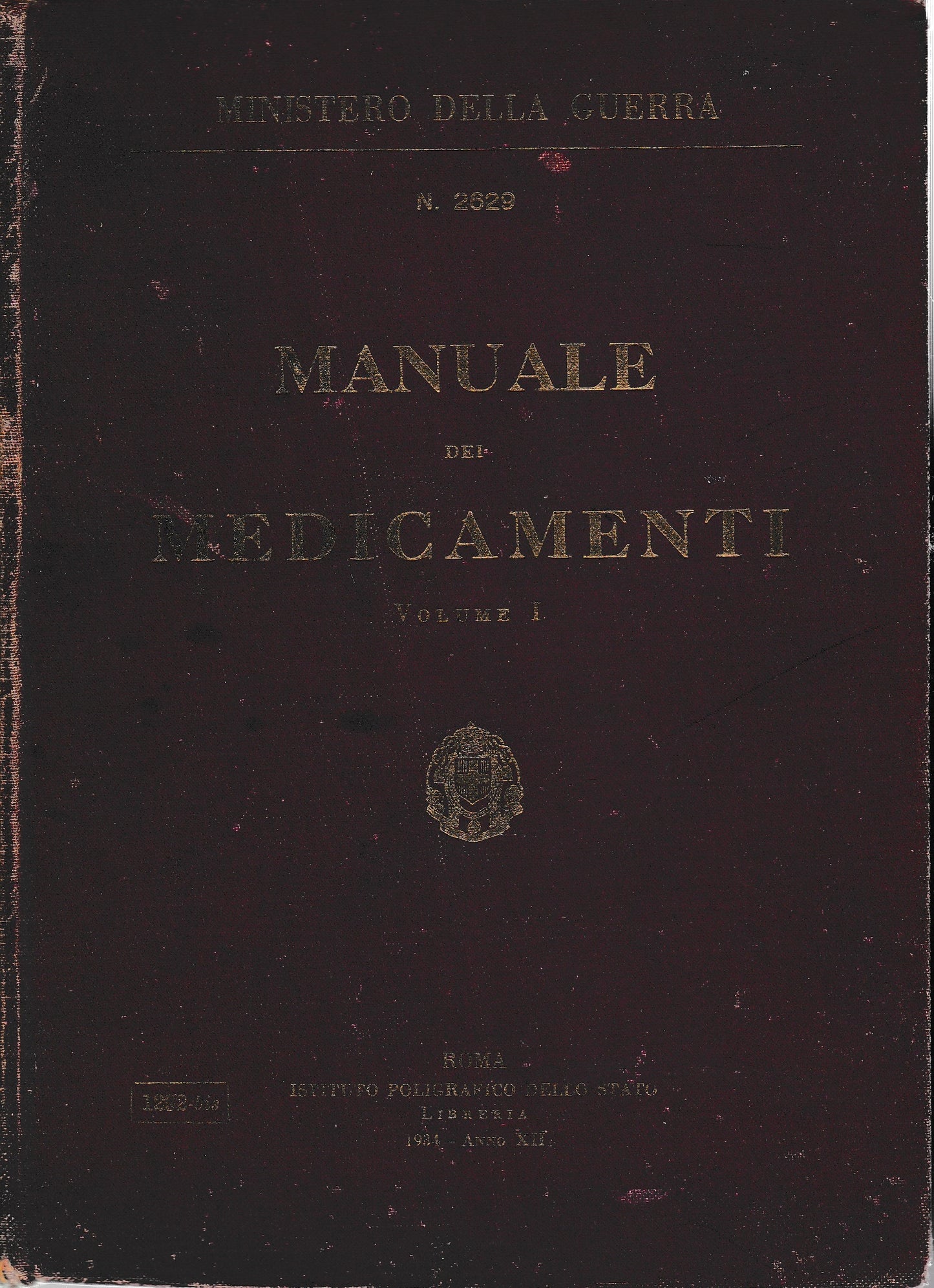 Manuale dei medicamenti per uso degli stabilimenti sanitari militari vol. 1 n. 2629 - copertina