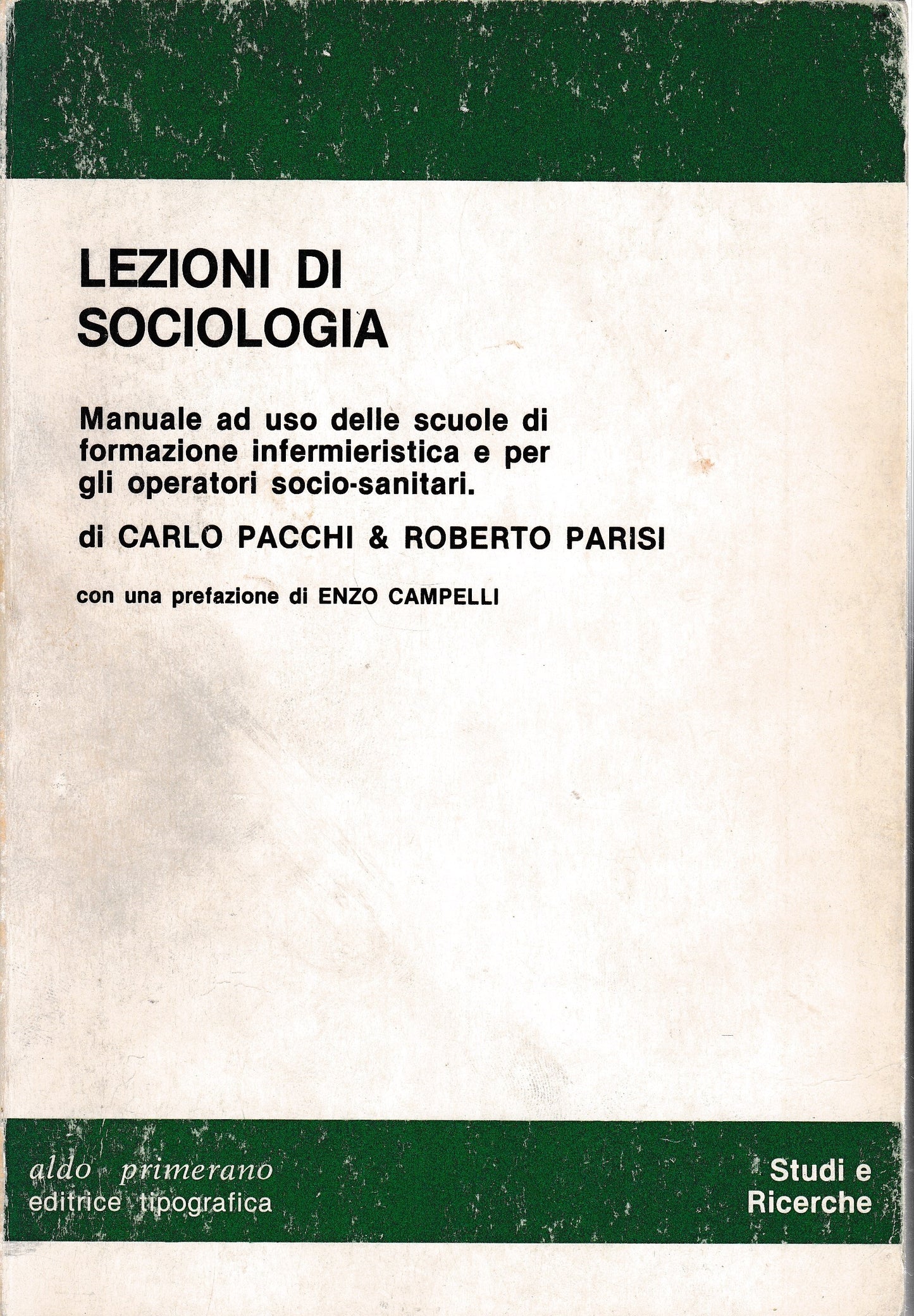 Lezioni di sociologia. Manuale ad uso delle scuole di formazione infermieristica e per gli operatori socio-sanitari - copertina