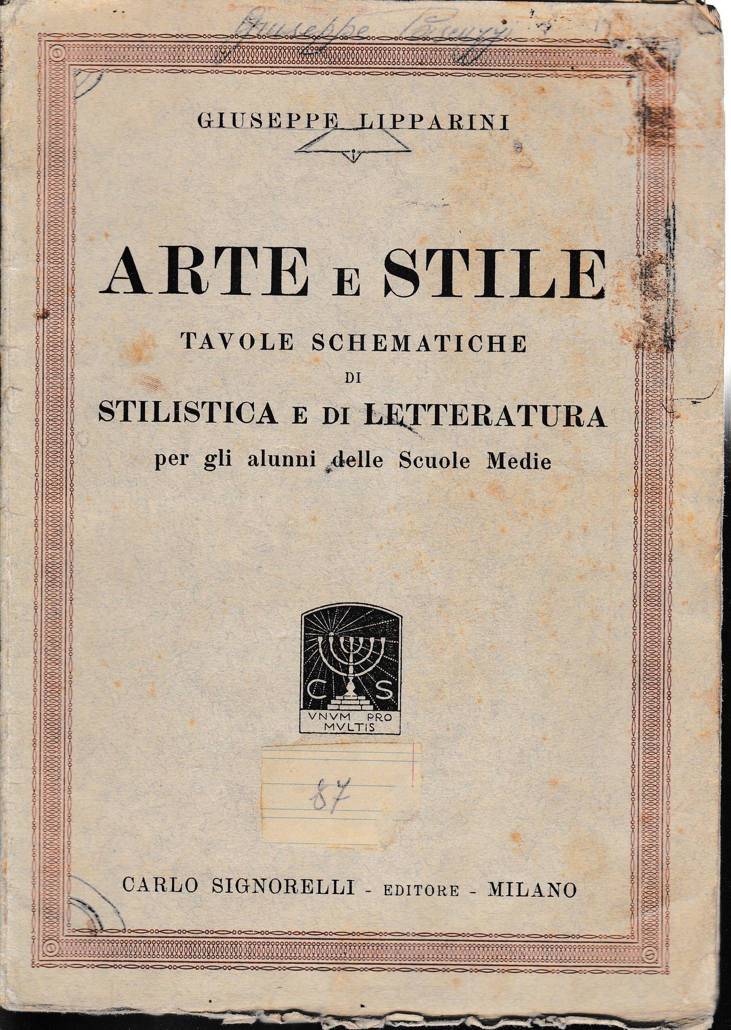 Arte e Stile. Tavole schematiche di stilistica e di letteratura per gli alunni delle Scuole Medie - copertina