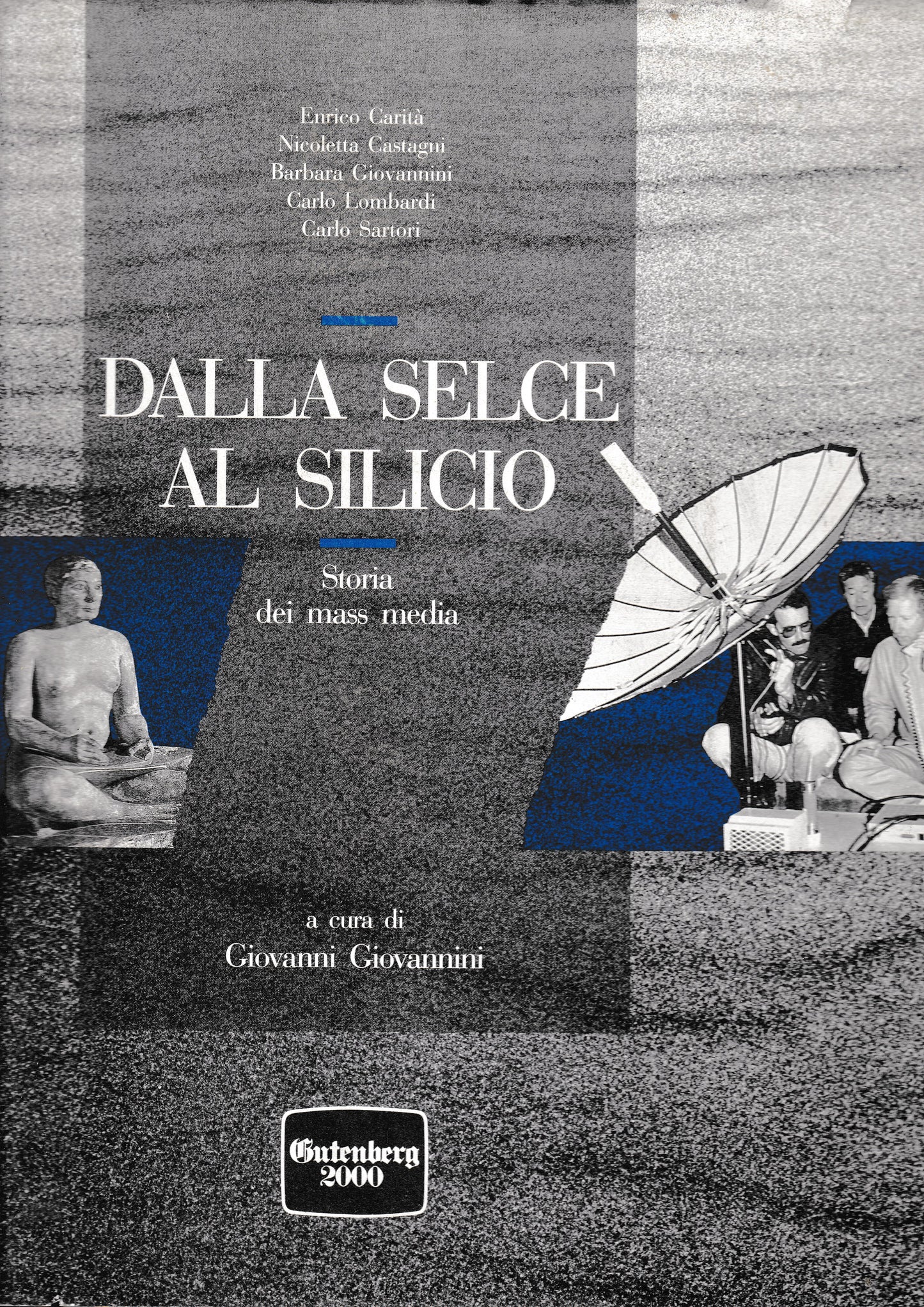 Dalla Selce al Silicio. Storia dei mass media - copertina